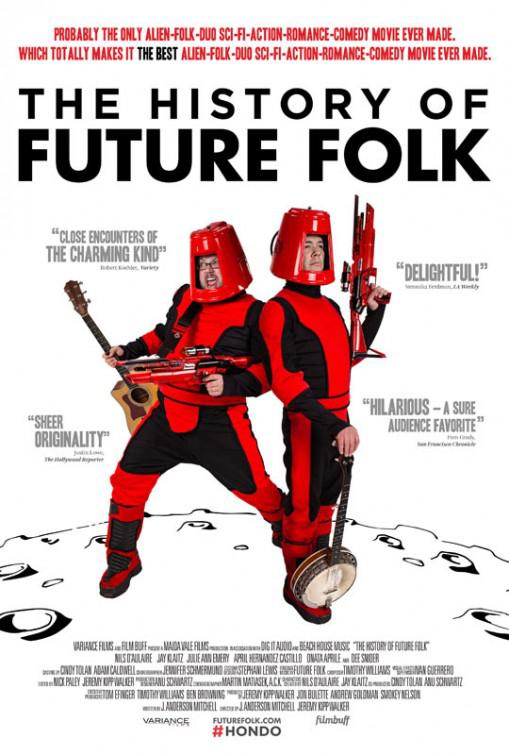 星际民谣斗士 The History of Future Folk (2012)