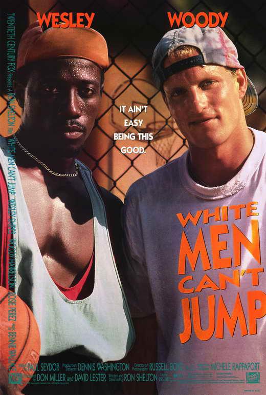 黑白游龙 White Men Can't Jump (1992)