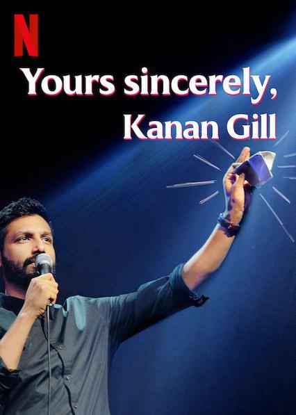 凯南·吉尔：此致敬礼 Yours Sincerely, Kanan Gill (2020)