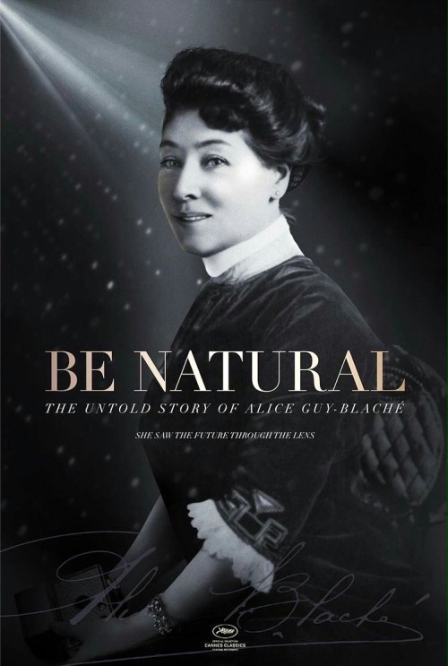 爱丽丝·盖伊-布拉切不为人知的故事 Be Natural: The Untold Story of Alice Guy-Blaché (2017)