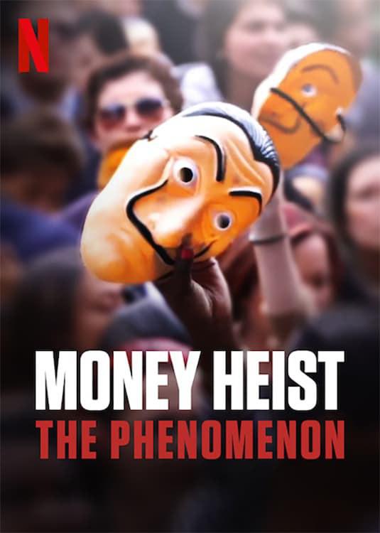 纸房子：全球热潮 Money Heist: The Phenomenon (2020)