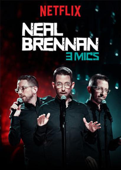 尼尔·布伦南：三个麦克风 Neal Brennan: 3 Mics (2017)