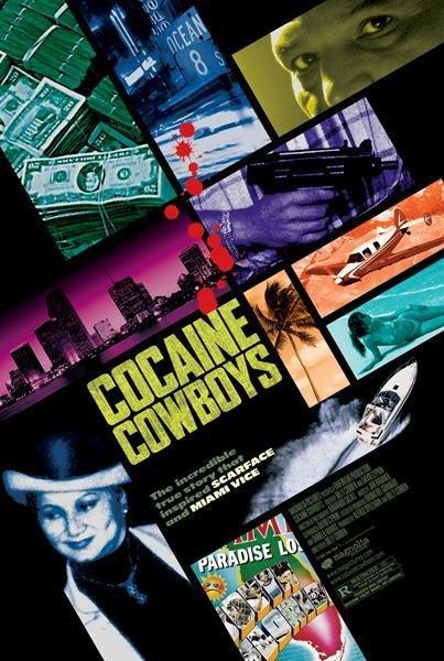 可卡因牛仔 Cocaine Cowboys (2006)