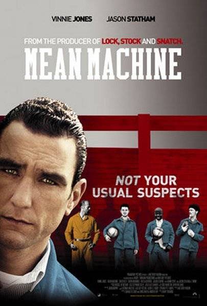 监狱疯波 Mean Machine (2001)