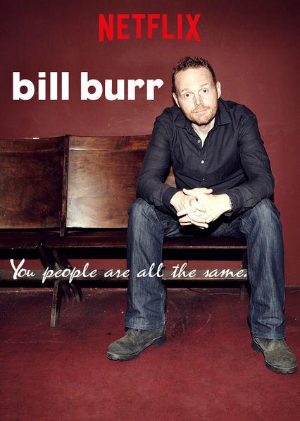 比尔·伯尔：一丘之貉 Bill Burr: You People Are All the Same (2012)