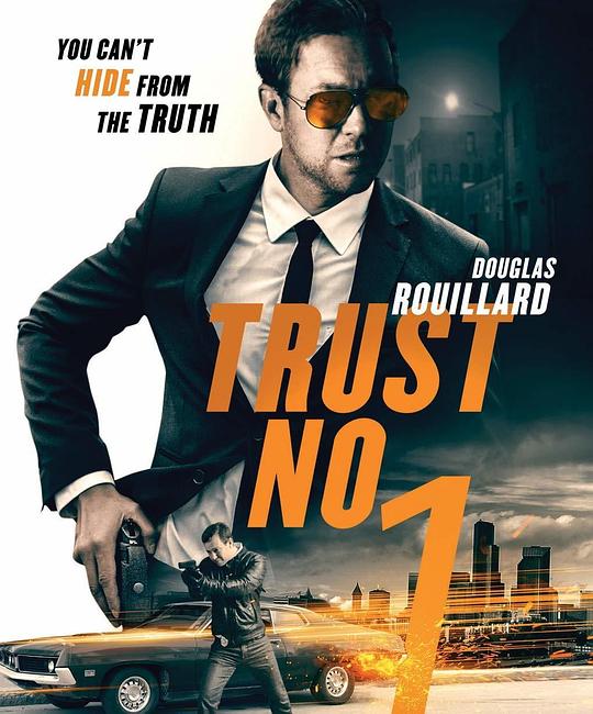 不要相信任何人 Trust No 1 (2019)