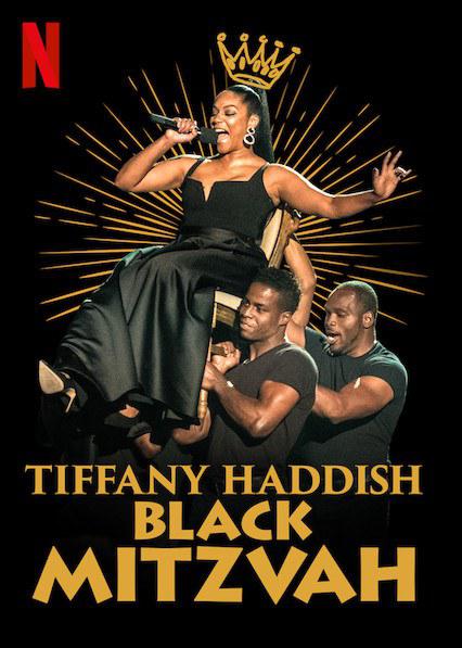 蒂凡尼·哈迪斯：黑色成人礼 Tiffany Haddish: Black Mitzvah (2019)