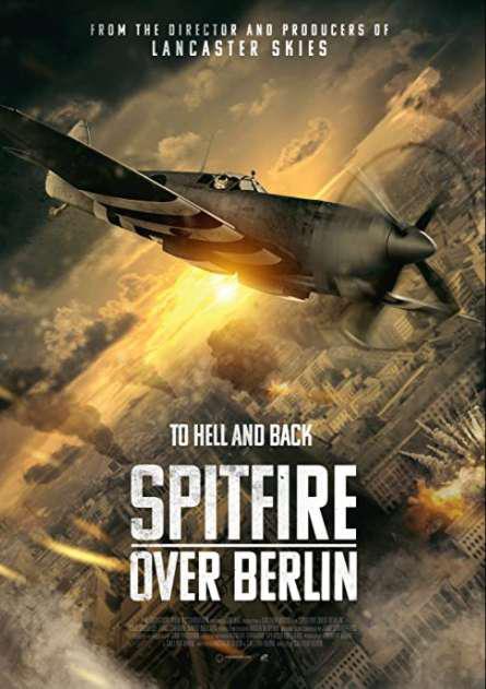 喷火战斗机在柏林 Spitfire Over Berlin (2022)