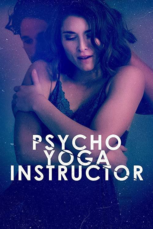 致命第三者 Psycho Yoga Instructor (2020)