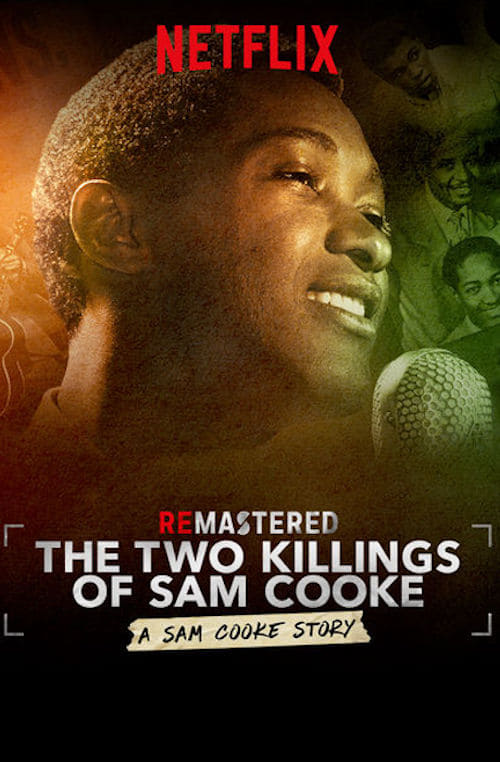 重现：灵魂乐之王的两起死亡事件 ReMastered: The Two Killings of Sam Cooke (2019)