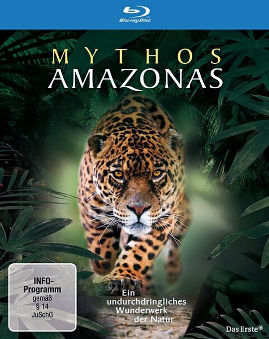 神话亚马逊 Mythos Amazonas (2010)