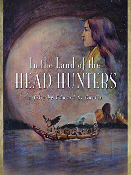 蛮夷之地 In the Land of the Head Hunters (1914)
