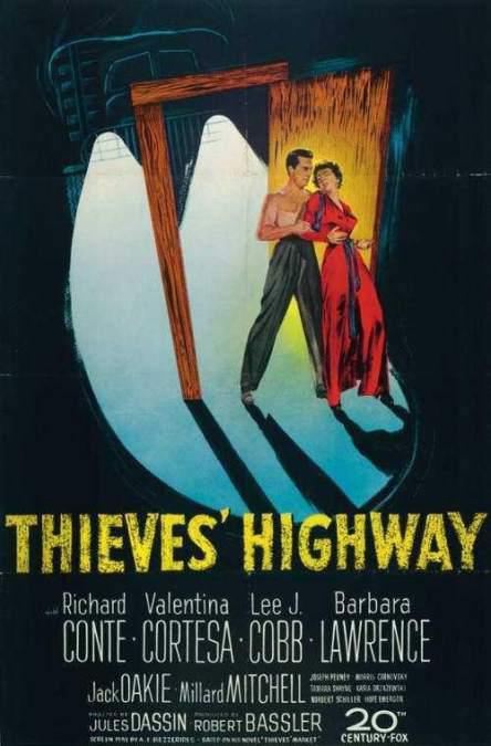 贼之高速公路 Thieves' Highway (1949)