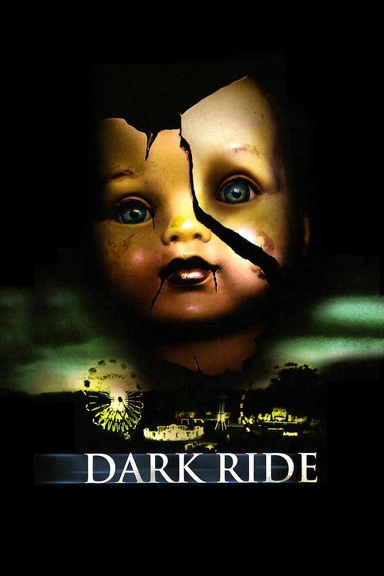 死亡之旅 Dark Ride (2006)