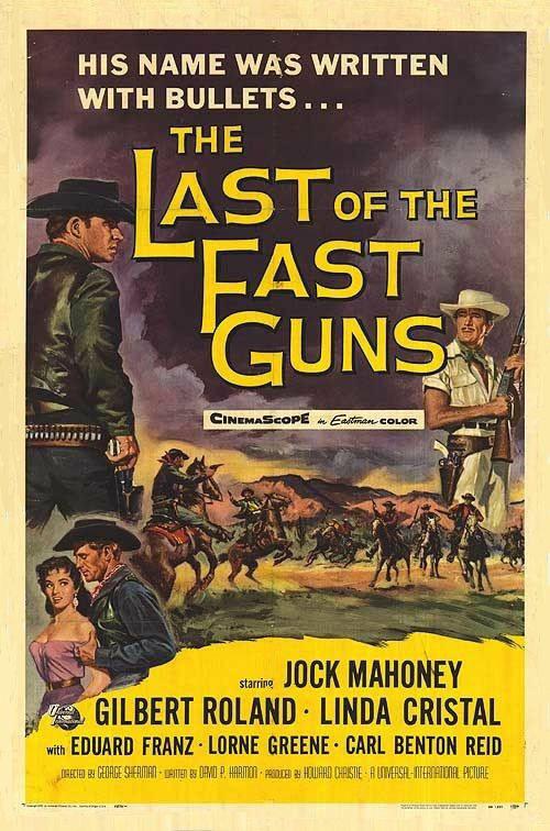 黑侠神枪 The Last of the Fast Guns (1958)