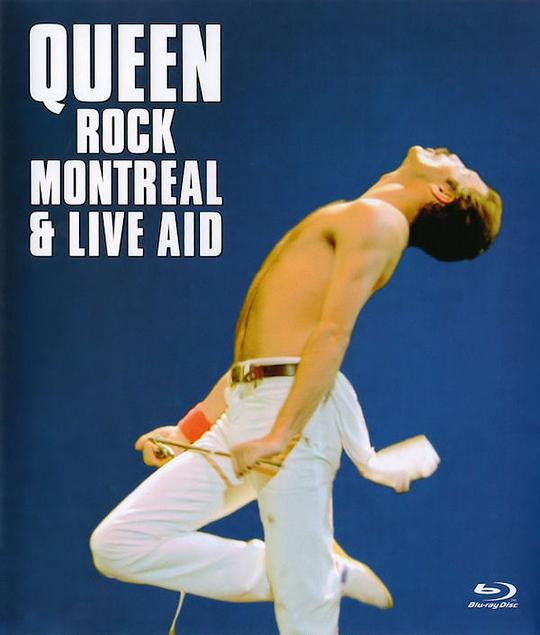 皇后乐队蒙特利尔现场演唱会 Queen Rock Montreal & Live Aid (2007)