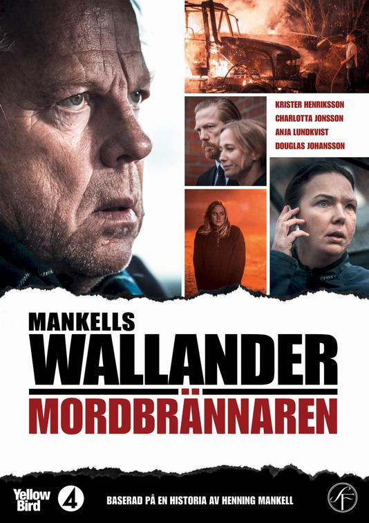 沃兰德探长系列：纵火犯 Wallander: Mordbrännaren (2013)