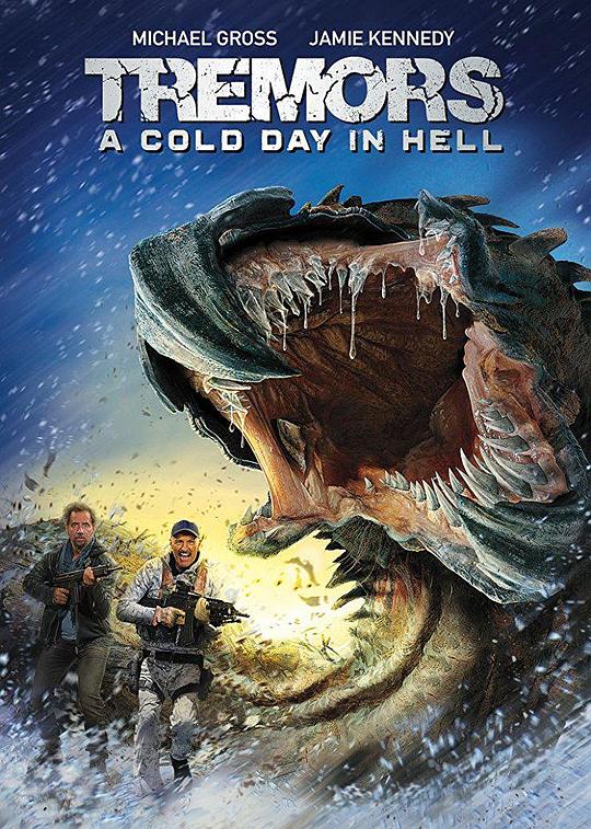 异形魔怪：极寒之日 Tremors: A Cold Day in Hell (2018)