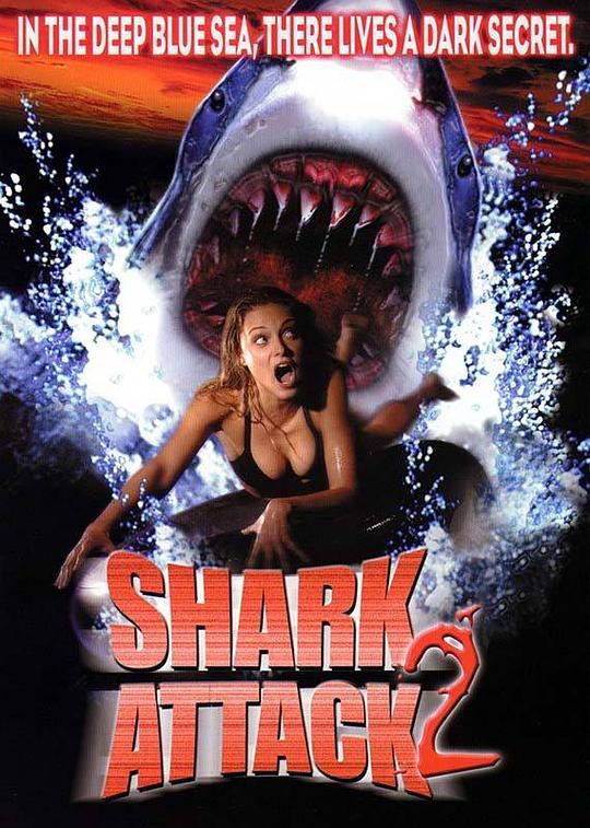 深海狂鲨2 Shark Attack 2 (2001)