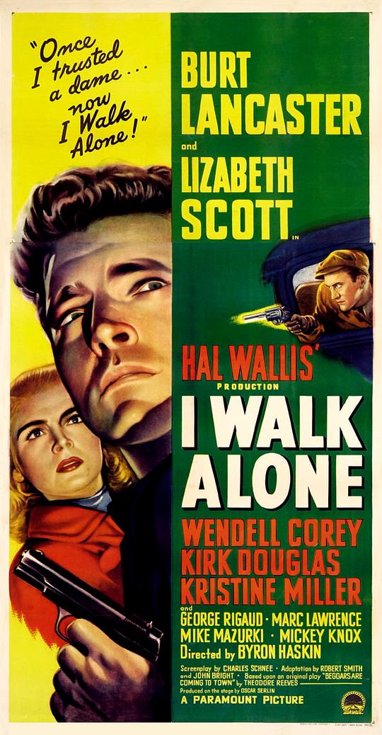 天涯独行 I Walk Alone (1948)