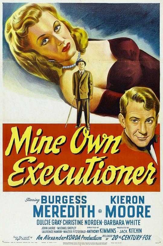 我自己的刽子手 Mine Own Executioner (1947)