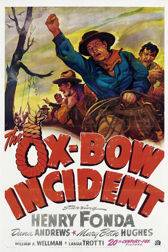 黄牛惨案 The Ox-Bow Incident (1943)