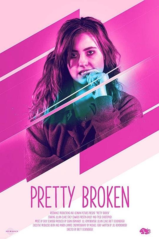 支离破碎 Pretty Broken (2018)