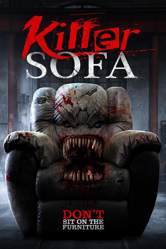 杀发 Killer Sofa (2019)