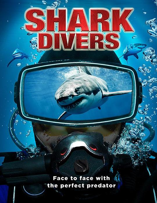 与鲨共舞 Shark Divers (2011)