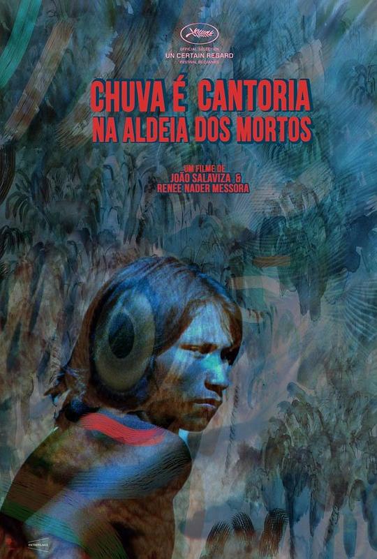 死人和其他人 Chuva E Cantoria Na Aldeia Dos Mortos (2018)