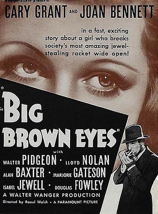 棕色大眼睛 Big Brown Eyes (1936)