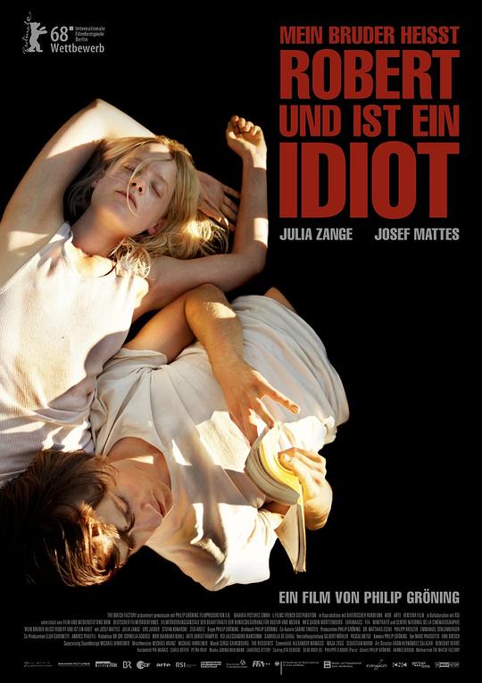 我的兄弟叫罗伯特，他是一个大白痴 Mein Bruder heißt Robert und ist ein Idiot (2018)