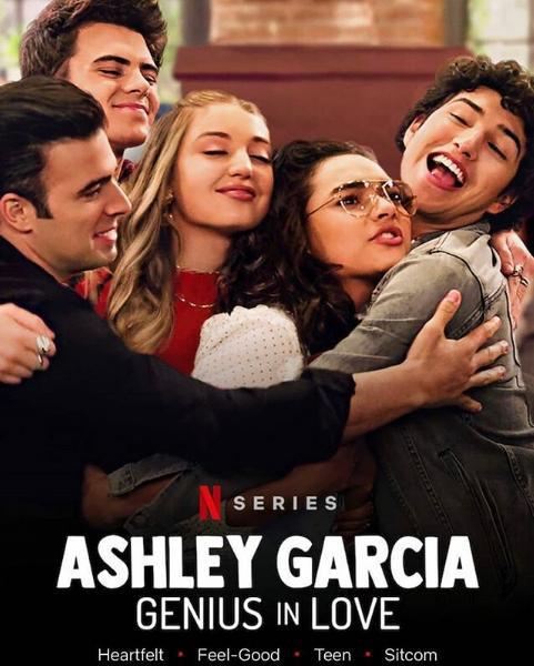 阿什丽加西亚：恋爱天才 Ashley Garcia: Genius in Love (2020)