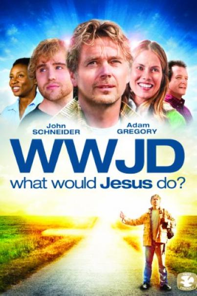 问问基督 What Would Jesus Do? (2010)