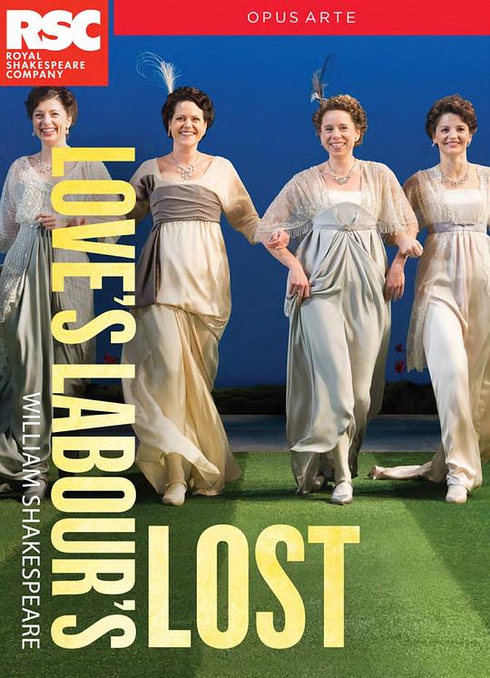 皇家莎士比亚剧团：爱的徒劳 Royal Shakespeare Company: Love's Labour's Lost (2015)