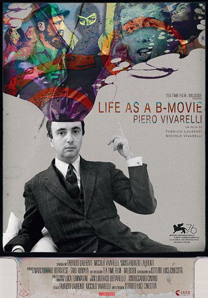 生活就像B级片：皮耶罗·维瓦雷利 Life as a B-Movie: Piero Vivarelli (2019)
