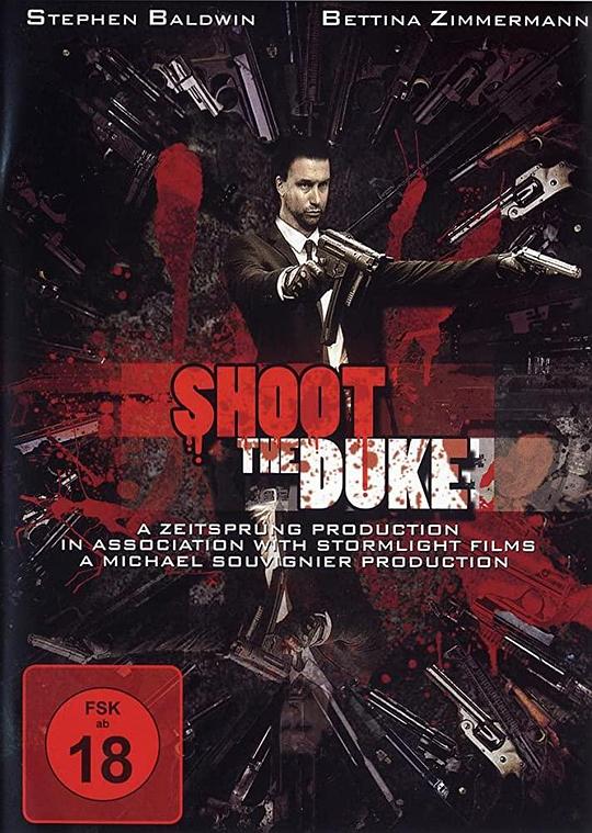 射杀公爵 Shoot the Duke (2009)