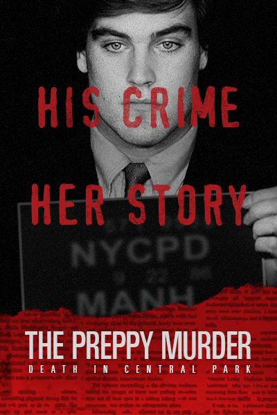 富家子弟谋杀案：中央公园里的死亡 第一季 The Preppy Murder: Death in Central Park Season 1 (2019)