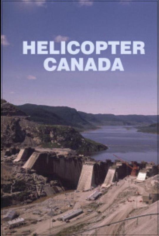 瞰视加拿大 Helicopter Canada (1969)