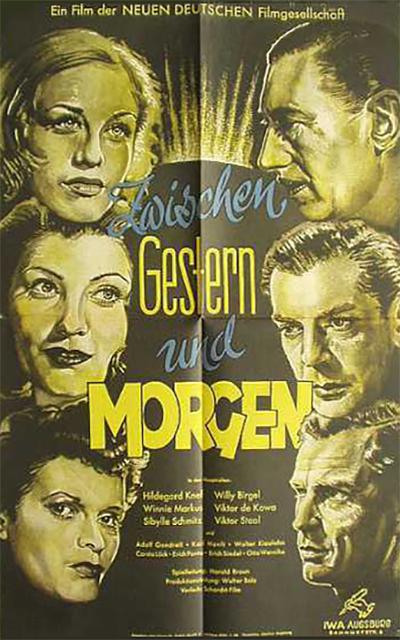 昨日与明日之间 Zwischen gestern und morgen (1947)