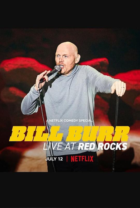 比尔·伯尔：红石剧场现场秀 Bill Burr: Live at Red Rocks (2022)