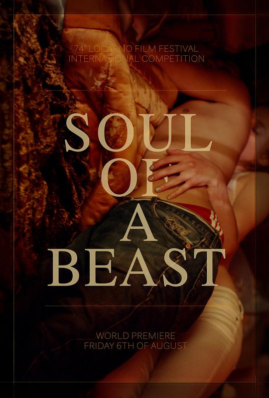 野兽之灵 Soul of a Beast (2021)