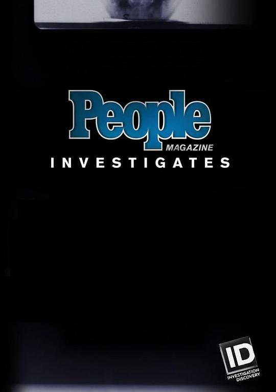 人物杂志犯罪调查 第二季 People Magazine Investigates Season 2 (2017)