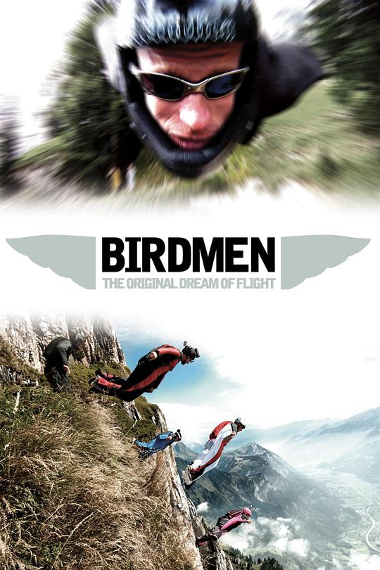 鸟人 Birdmen: The Original Dream of Human Flight (2012)