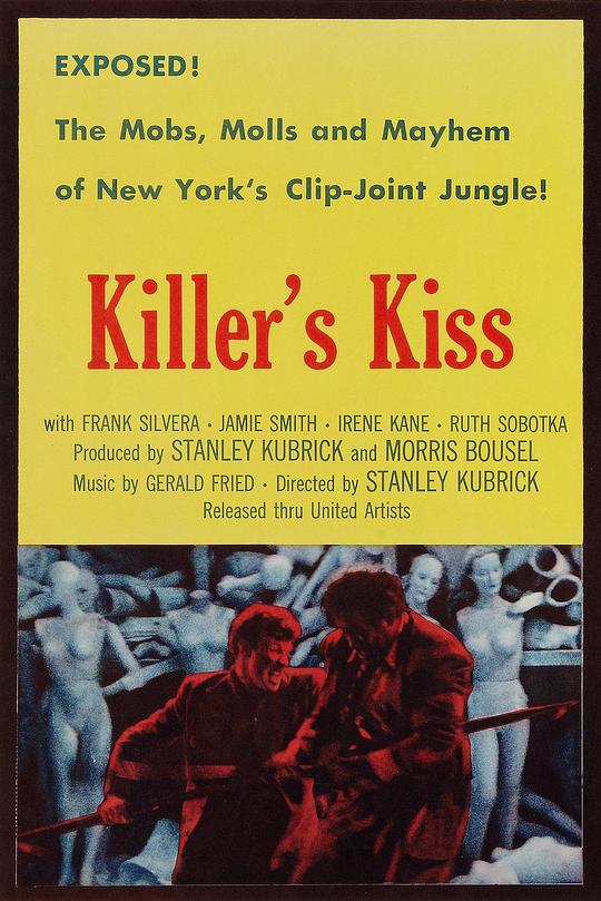 杀手之吻 Killer's Kiss (1955)