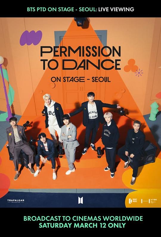 BTS舞台舞蹈许可：首尔实时观看 BTS Permission to Dance on Stage - Seoul: Live Viewing (2022)