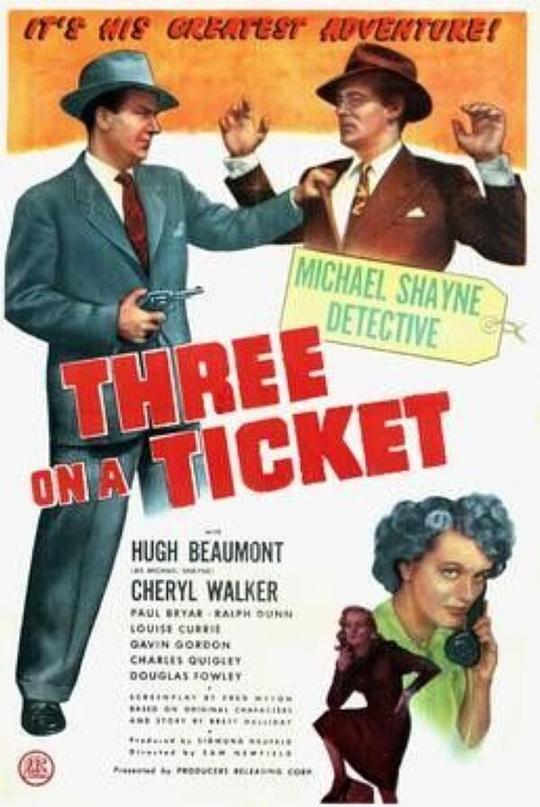 票据疑云 Three on a Ticket (1947)