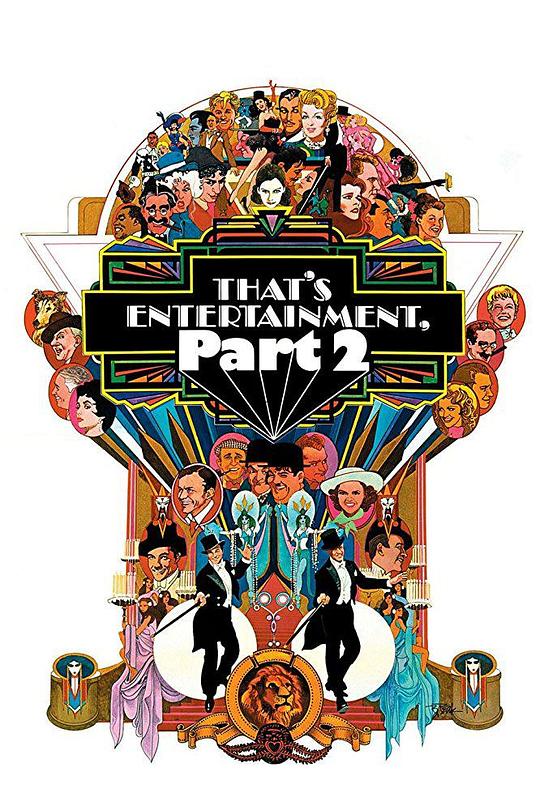 娱乐世界续集 That's Entertainment, Part II (1976)