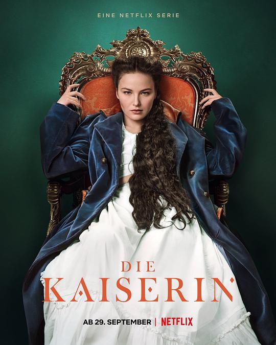 茜茜皇后 第一季 Die Kaiserin Season 1 (2022)