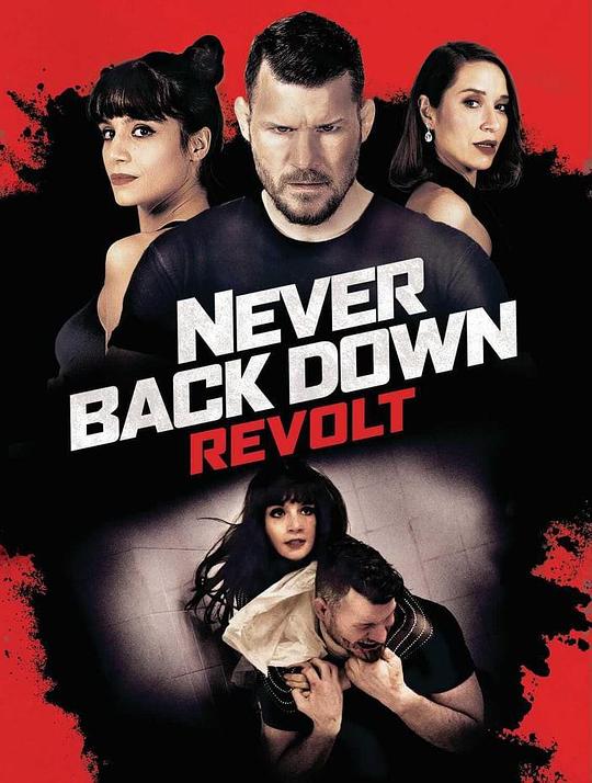 永不退缩：反抗 Never Back Down: Revolt (2021)